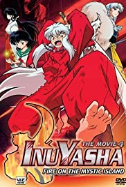 Inuyasha the Movie 4: Fire on the Mystic Island (2004) Free Movie