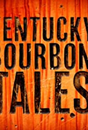 Kentucky Bourbon Tales: Distilling the Family Business (2014) M4uHD Free Movie