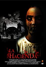La hacienda (2009) Free Movie