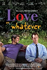 Love or Whatever (2012) Free Movie M4ufree