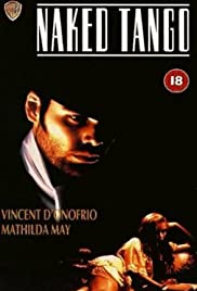 Naked Tango (1990) Free Movie M4ufree