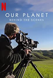 Our Planet: Behind the Scenes (2019) Free Movie M4ufree