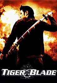 The Tiger Blade (2005) Free Movie M4ufree