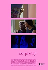 So Pretty (2019) M4uHD Free Movie