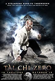 Tai Chi Zero (2012) Free Movie M4ufree