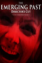 The Emerging Past Directors Cut (2017) M4uHD Free Movie