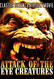 Attack of the Eye Creatures (1965) Free Movie M4ufree