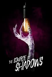 The Source of Shadows (2019) Free Movie