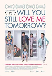 Will You Still Love Me Tomorrow? (2013) M4uHD Free Movie