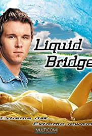 Liquid Bridge (2003) M4uHD Free Movie