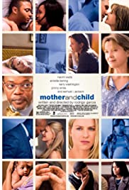 Mother and Child (2009) Free Movie