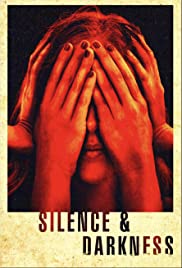 Silence & Darkness (2020) M4uHD Free Movie