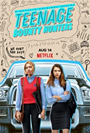 Teenage Bounty Hunters (2020 ) Free Tv Series