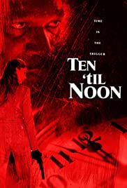 Ten til Noon (2006) M4uHD Free Movie