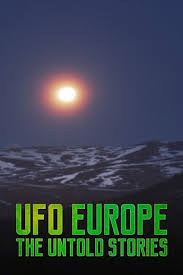 UFO Europe: The Untold Stories Free Tv Series