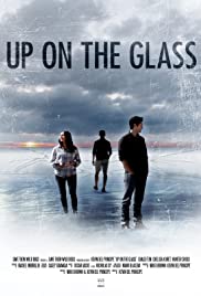Up on the Glass (2020) Free Movie M4ufree