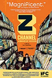 Z Channel: A Magnificent Obsession (2004) Free Movie M4ufree