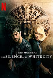 Twin Murders: The Silence of the White City (2019) Free Movie