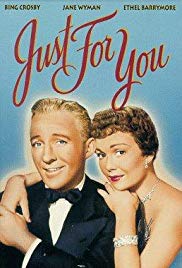 Just for You (1952) Free Movie M4ufree
