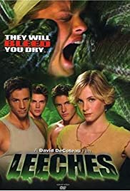 Leeches! (2003) Free Movie M4ufree