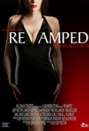 Revamped (2007) M4uHD Free Movie