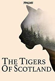 The Tigers of Scotland (2017) Free Movie M4ufree