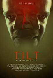 Tilt (2017) Free Movie M4ufree