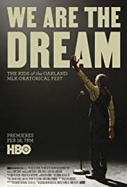 We Are the Dream: The Kids of the Oakland MLK Oratorical Fest (2020) Free Movie