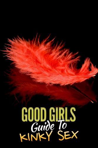 Good Girls Guide to Kinky Sex Free Tv Series
