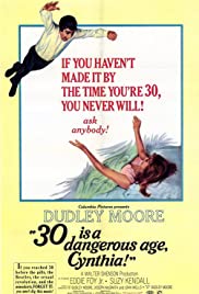 30 Is a Dangerous Age, Cynthia (1968) Free Movie