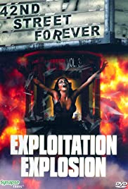 42nd Street Forever, Volume 3: Exploitation Explosion (2008) Free Movie M4ufree