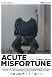 Acute Misfortune (2018) Free Movie