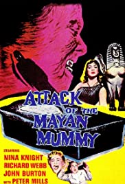 Attack of the Mayan Mummy (1964) Free Movie
