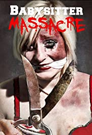 Babysitter Massacre (2013) M4uHD Free Movie