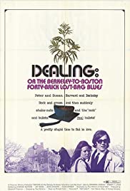 Dealing: Or the BerkeleytoBoston FortyBrick LostBag Blues (1972) M4uHD Free Movie
