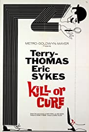 Kill or Cure (1962) Free Movie