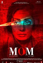 Mom (2017) Free Movie