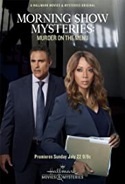 Morning Show Mystery: Murder on the Menu (2018) M4uHD Free Movie