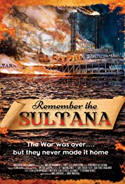 Remember the Sultana (2015) Free Movie M4ufree