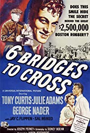 Six Bridges to Cross (1955) Free Movie M4ufree