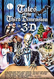 Tales of the Third Dimension (1984) Free Movie M4ufree
