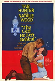 The Girl He Left Behind (1956) Free Movie M4ufree