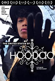 The United States of Hoodoo (2012) M4uHD Free Movie