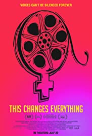 This Changes Everything (2018) M4uHD Free Movie