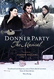 Donner Party: The Musical (2013) Free Movie M4ufree