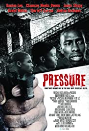 Pressure (2009) M4uHD Free Movie