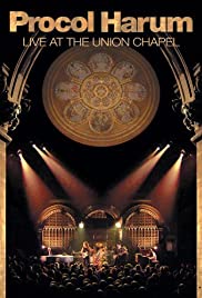 Procol Harum: Live at the Union Chapel (2004) Free Movie M4ufree