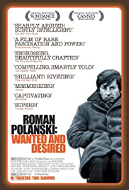 Roman Polanski: Wanted and Desired (2008) Free Movie M4ufree