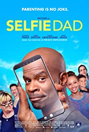 Selfie Dad (2018) M4uHD Free Movie