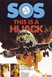 This Is a Hijack (1973) Free Movie M4ufree